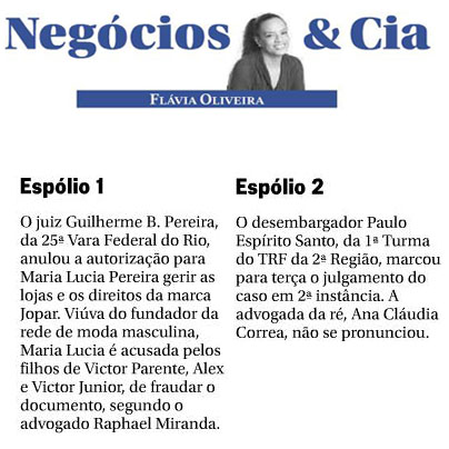 Notas na coluna Negócios & Cia, da Flávia Oliveira