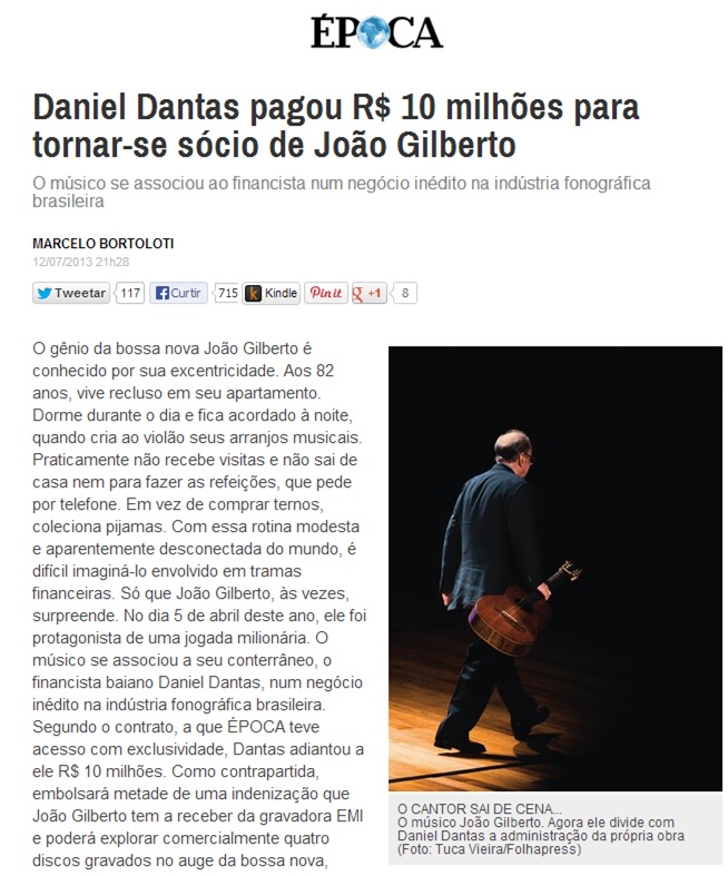 Daniel Dantas pagou R$ 10 milhões para tornar-se sócio de João Gilberto - Época