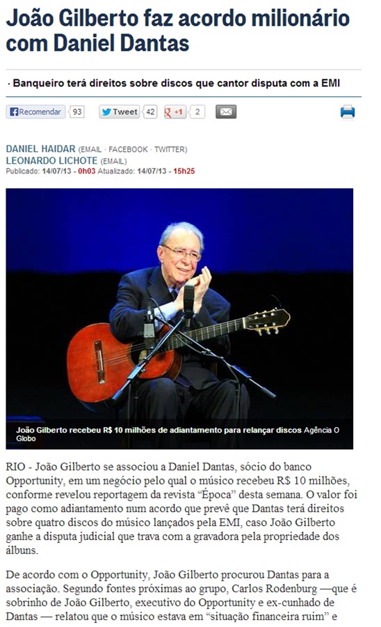 João Gilberto faz acordo milionário com Daniel Dantas - O Globo