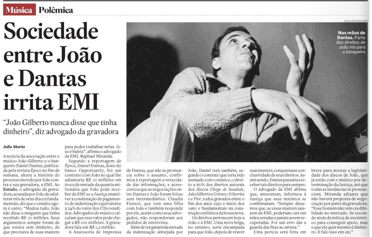 Sociedade entre João Gilberto e Daniel Dantas irrita EMI - Estadão