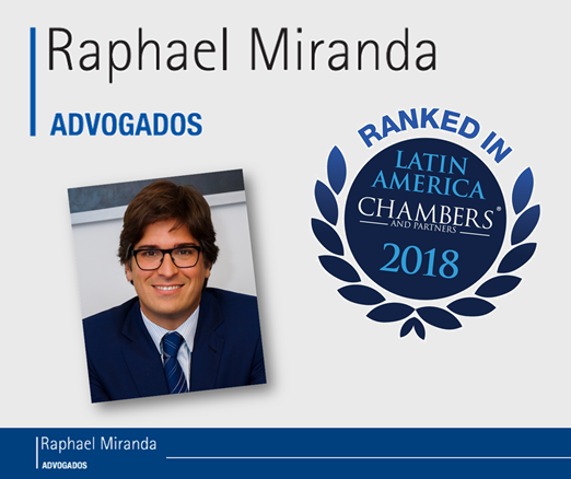 Raphael Miranda Advogados é nomeado mais uma vez pela Chambers & Partners